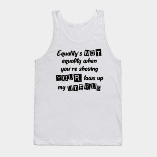 Not Your Uterus Pro Choice Design Tank Top